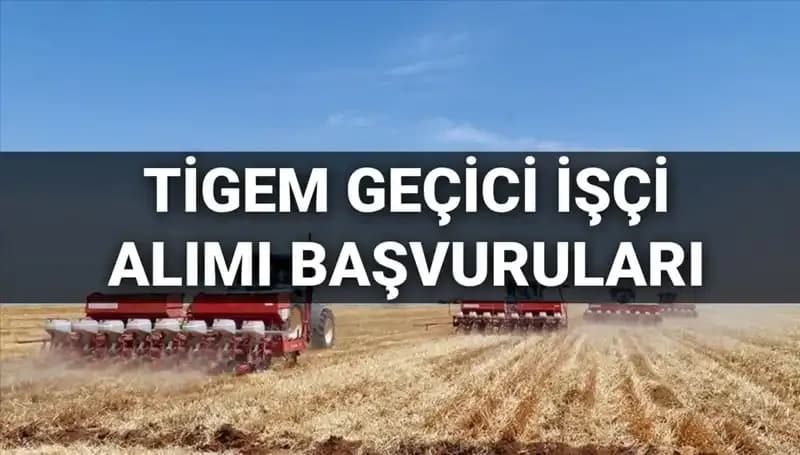 TİGEM 2025'te 306 Geçici İşçi Alımı Yapıyor: Başvuru Süreci ve Şartlar