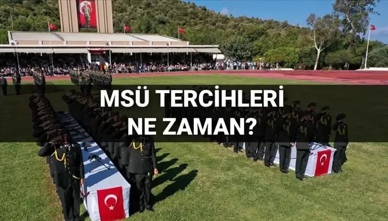 2025 MSÜ Tercih Dönemi Başlıyor: Tüm Bilgiler ve Yenilikler